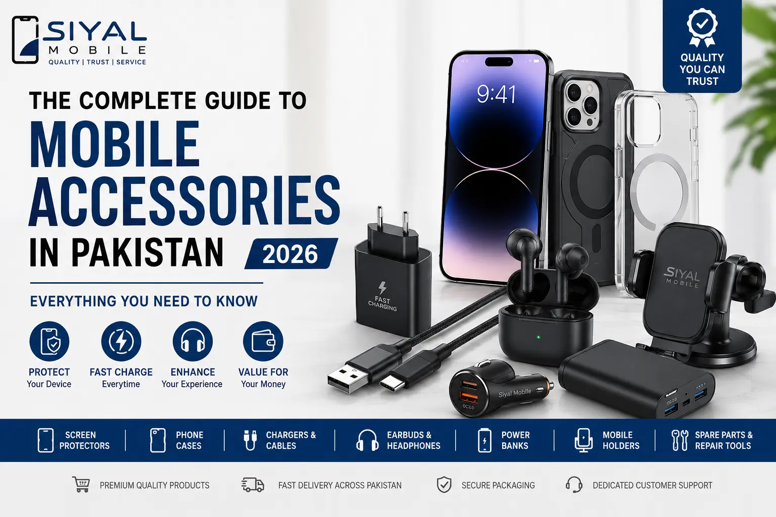 Read more about the article The Complete Guide to Mobile Accessories in Pakistan (2026)